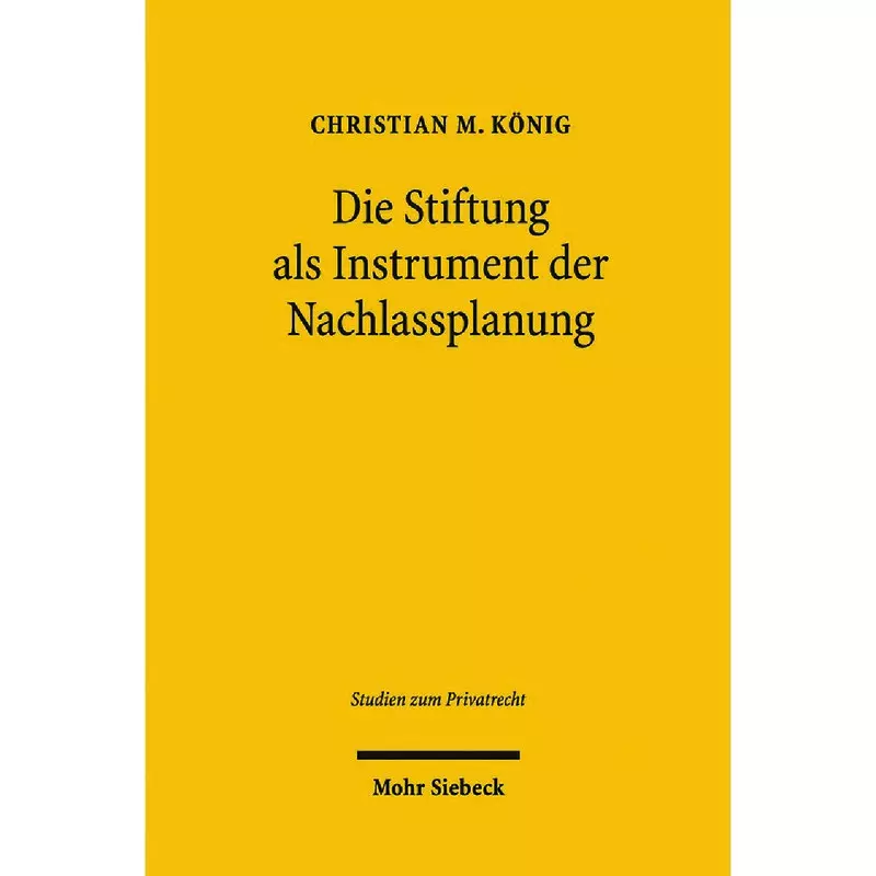 Die Stiftung als Instrument der Nachlassplanung