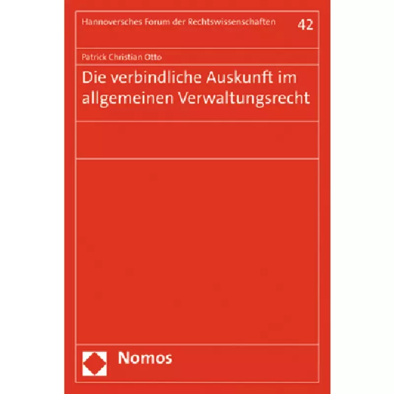 Die verbindliche Auskunft im allgemeinen Verwaltungsrecht