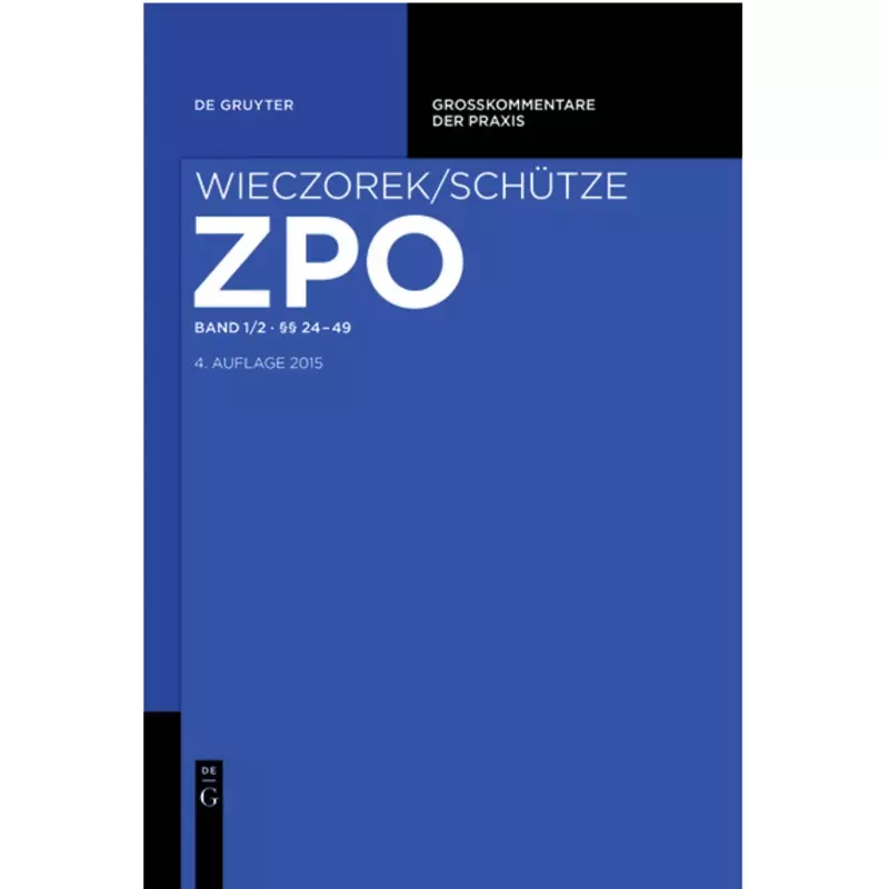 ZPO Band 1/2: §§ 24-49