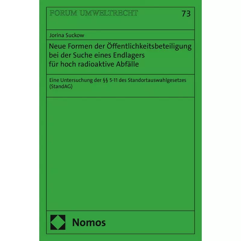 Neue Formen der Öffentlichkeitsbeteiligung bei der Suche eines Endlagers für hoch radioaktive Abfälle