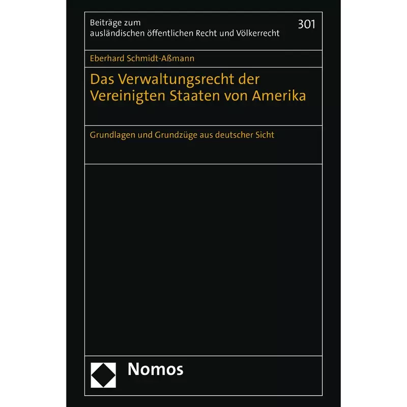 Das Verwaltungsrecht der Vereinigten Staaten von Amerika