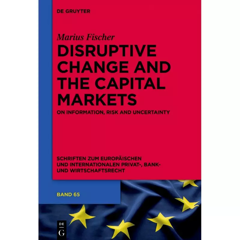 Disruptive Change and the Capital Markets