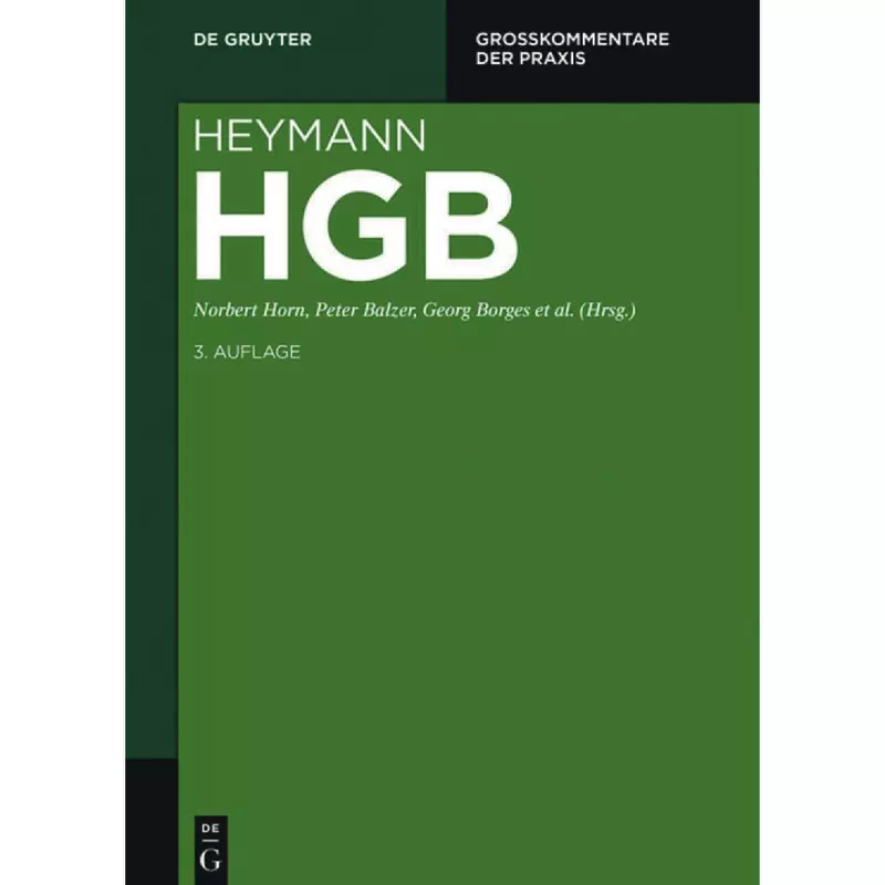 Heymann-Handelsgesetzbuch (ohne Seerecht)  Gesamtwerk