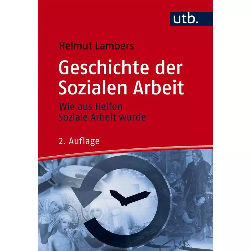 Geschichte der Sozialen Arbeit
