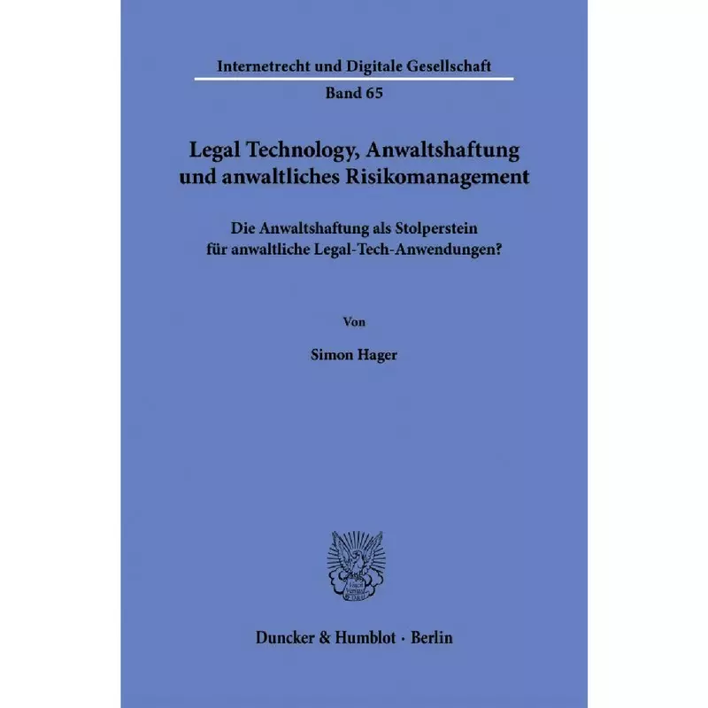 Legal Technology, Anwaltshaftung und anwaltliches Risikomanagement