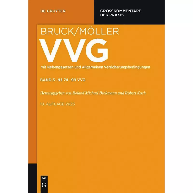 VVG - Großkommentar zum Versicherungsvertragsgesetz Band 3