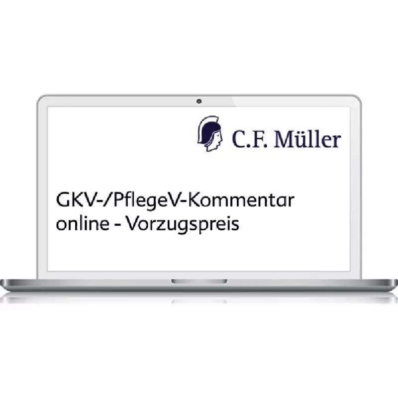 C.F. Müller GKV-/PflegeV-Kommentar online - Vorzugspreis