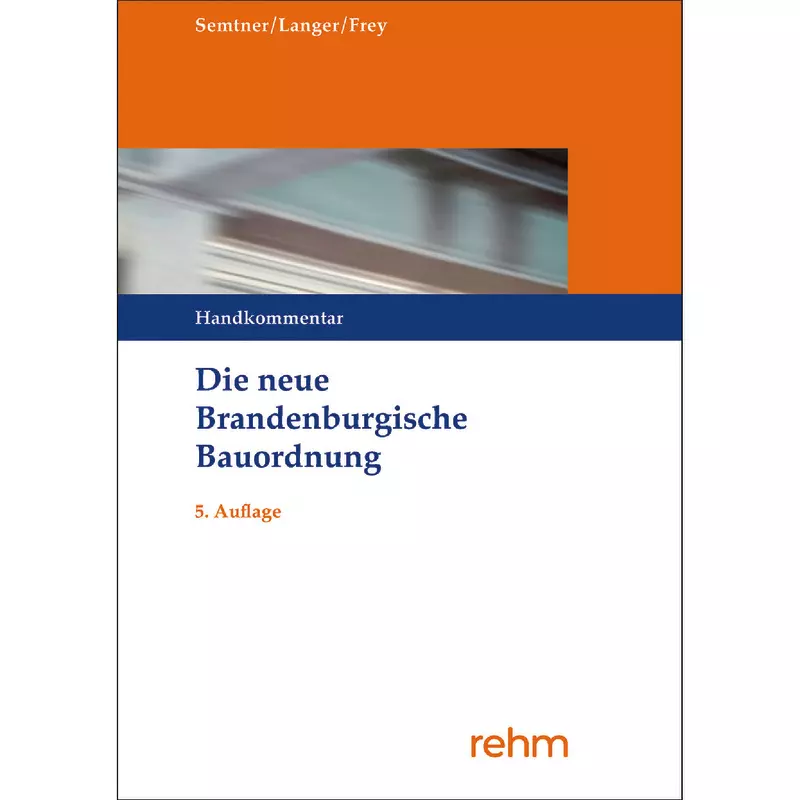 Die neue Brandenburgische Bauordnung