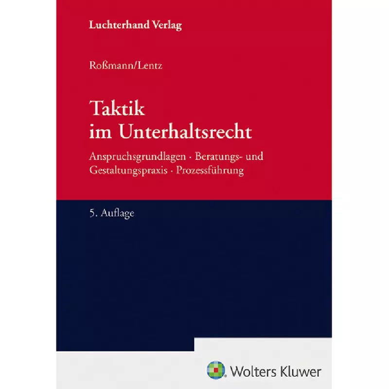 Taktik im Unterhaltsrecht