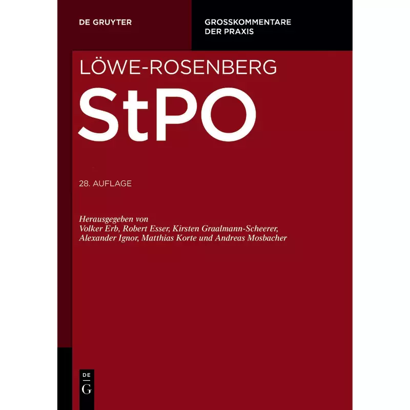 Die Strafprozessordnung und das Gerichtsverfassungsgesetz