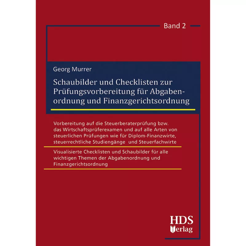 Schaubilder und Checklisten zur Prüfungsvorbereitung für Abgabenordnung und Finanzgerichtsordnung