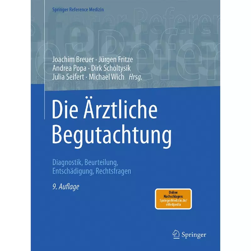 Die Ärztliche Begutachtung