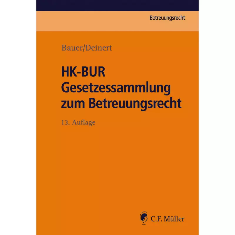 HK-BUR Gesetzessammlung zum Betreuungsrecht