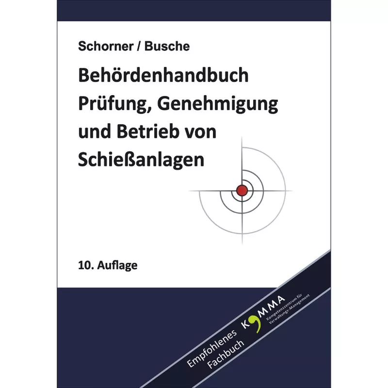 Behördenhandbuch Genehmigung und Prüfung von Schießanlagen