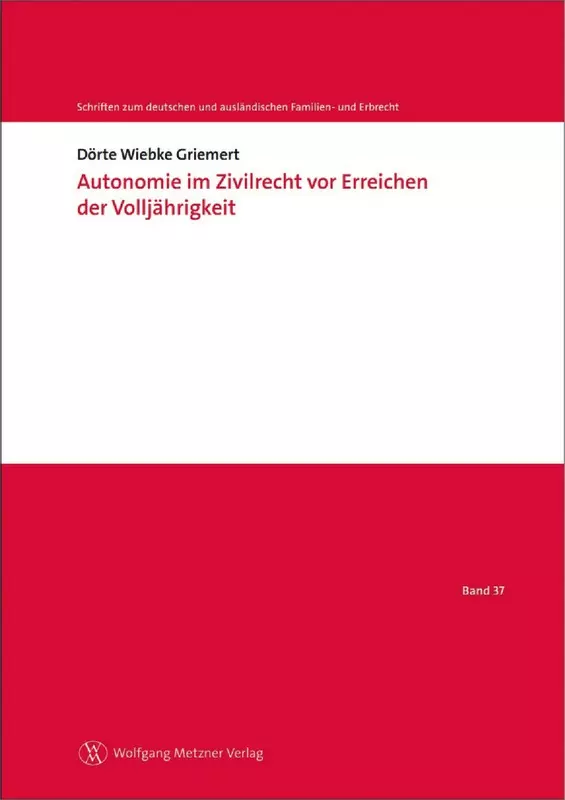 Autonomie im Zivilrecht vor Erreichen der Volljährigkeit