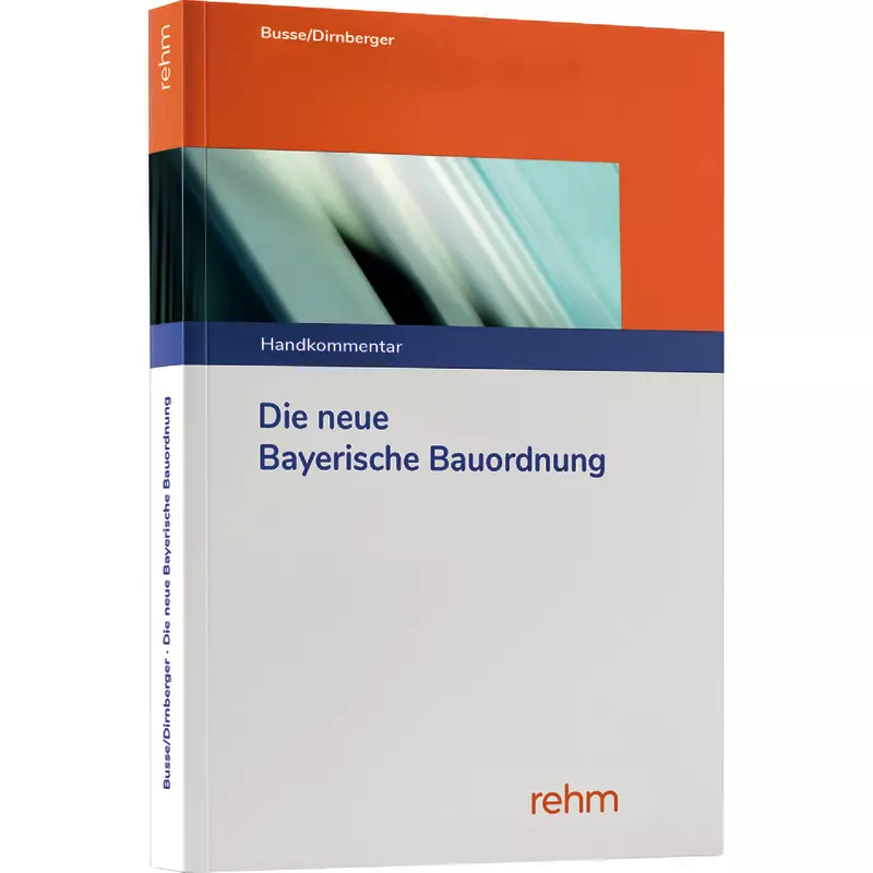 Die neue Bayerische Bauordnung (BayBO)