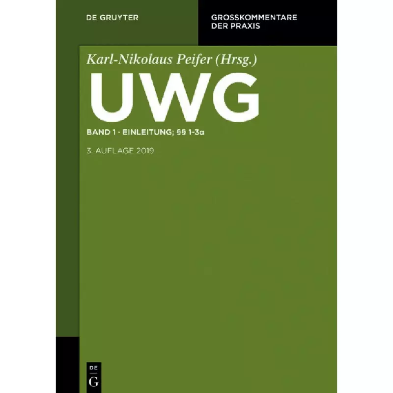 UWG Band 1 Einleitung: §§ 1-3