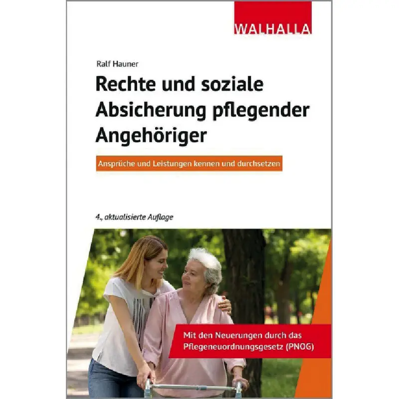 Rechte und soziale Absicherung pflegender Angehöriger