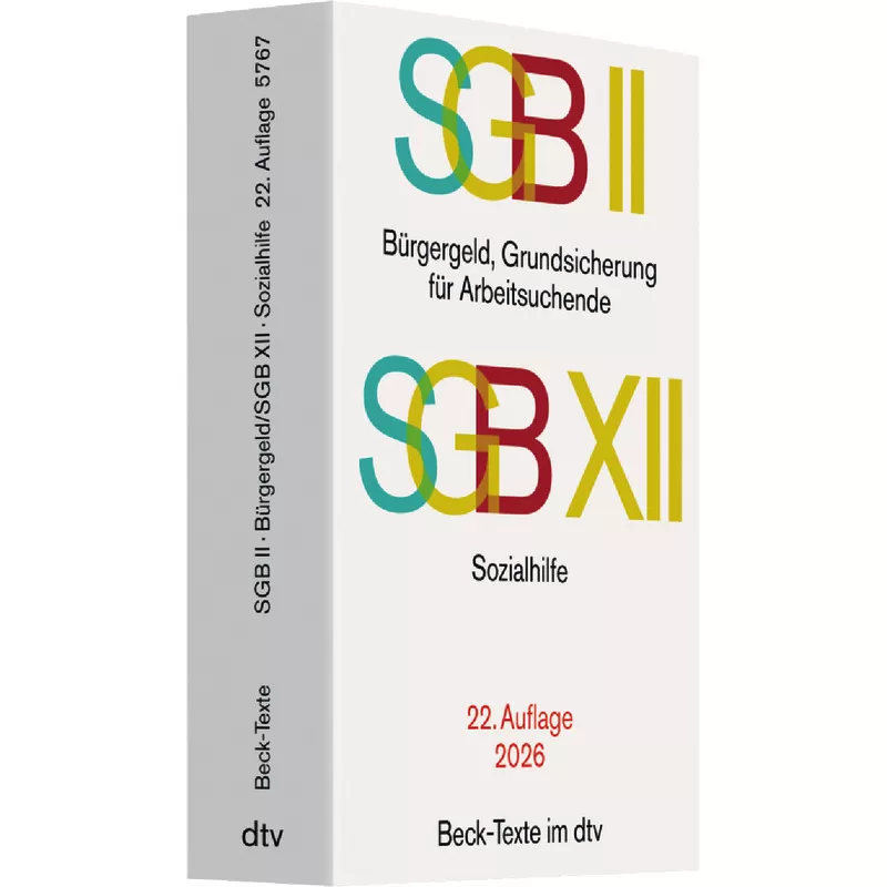 SGB II: Grundsicherung für Arbeitssuchende / SGB XII: Sozialhilfe (dtv 53331)