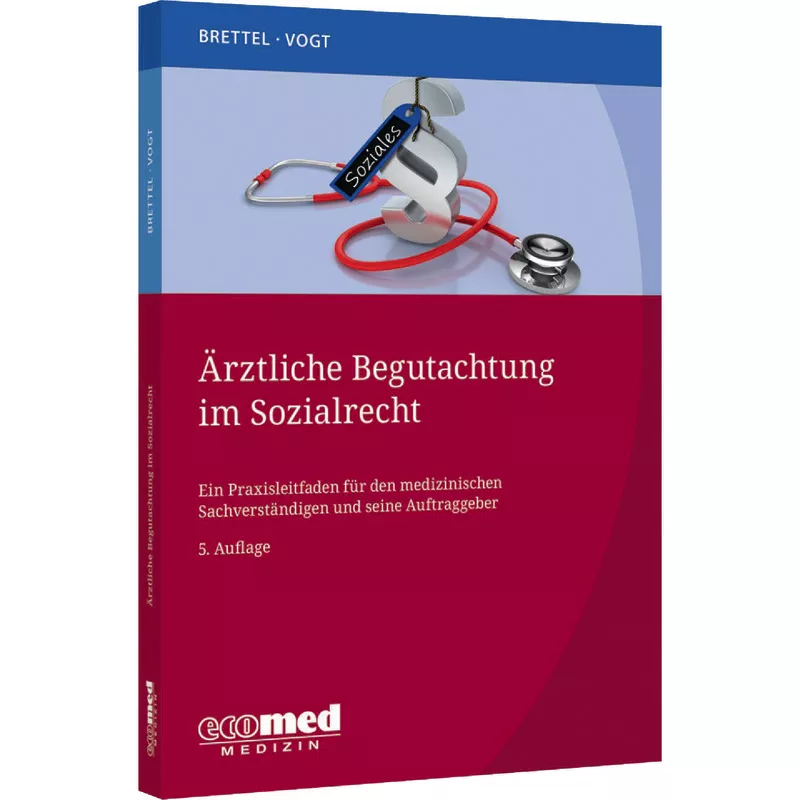Ärztliche Begutachtung im Sozialrecht