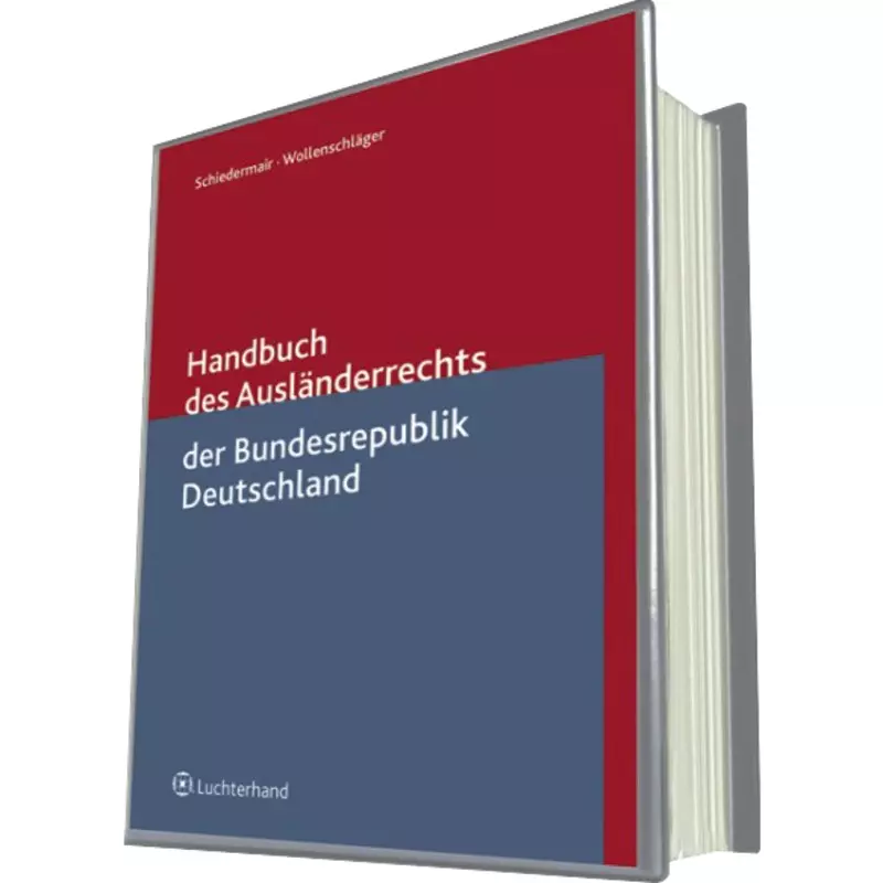 Handbuch des Ausländerrechts der Bundesrepublik Deutschland - mit Fortsetzungsbezug