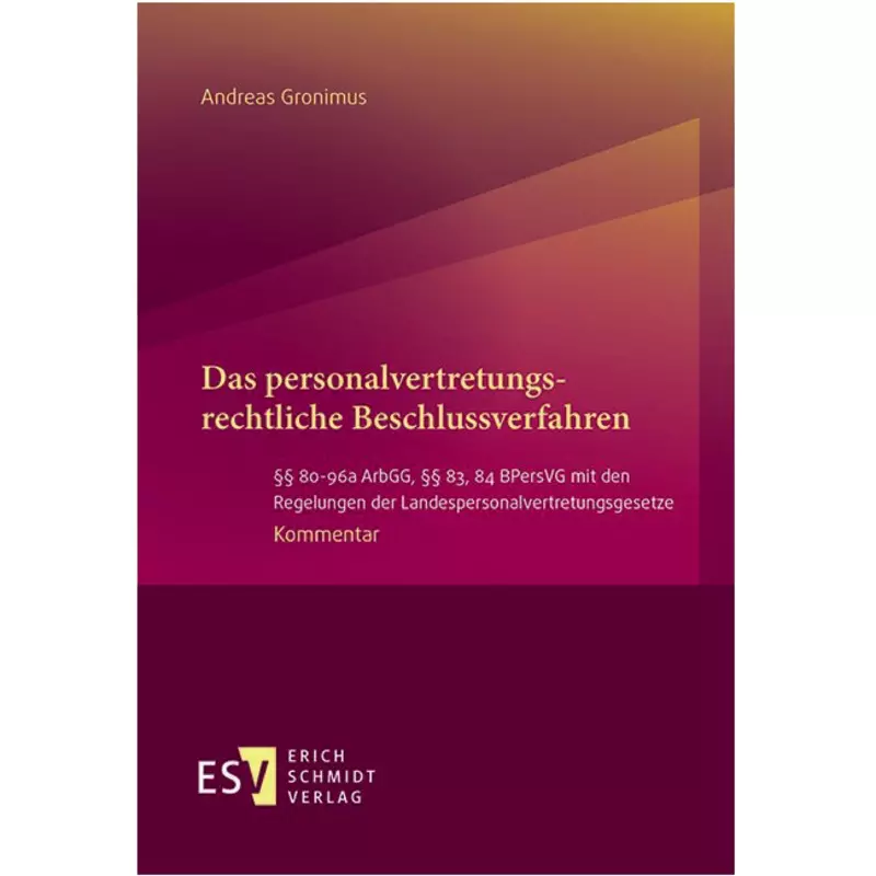 Das personalvertretungsrechtliche Beschlussverfahren