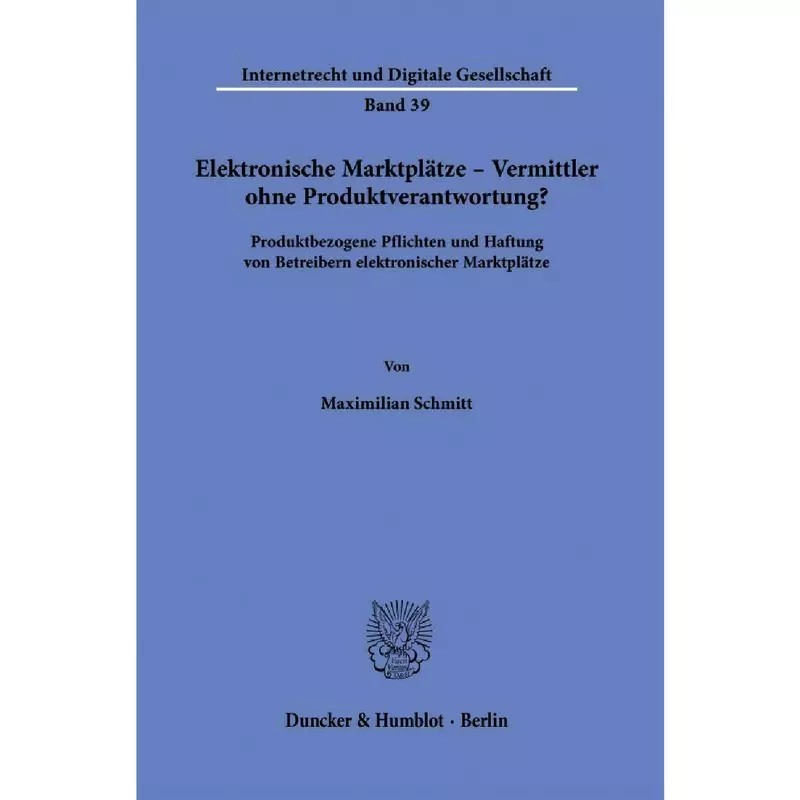 Elektronische Marktplätze – Vermittler ohne Produktverantwortung?