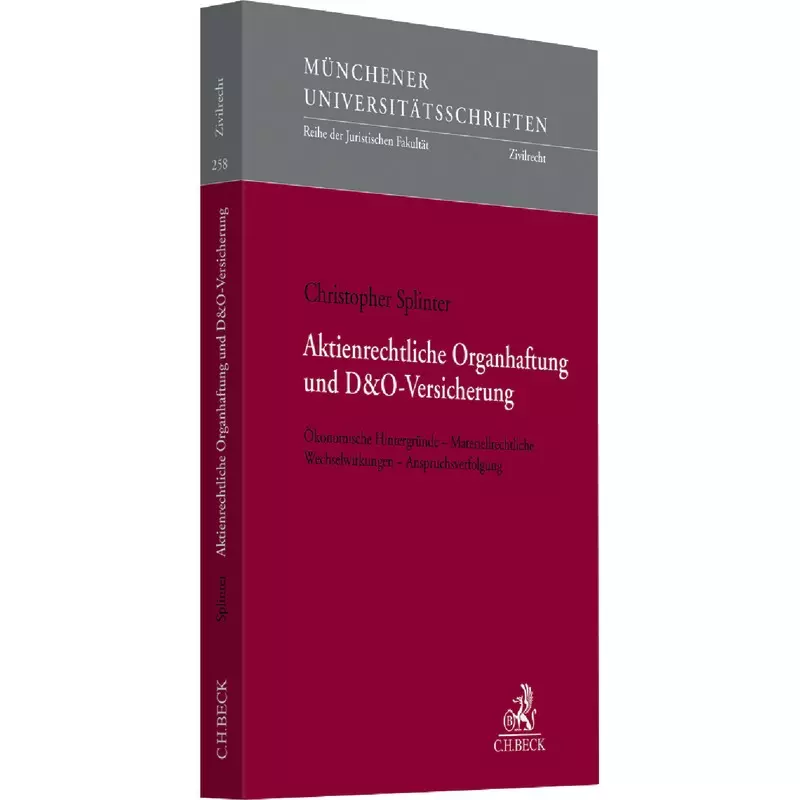 Aktienrechtliche Organhaftung und D&O-Versicherung