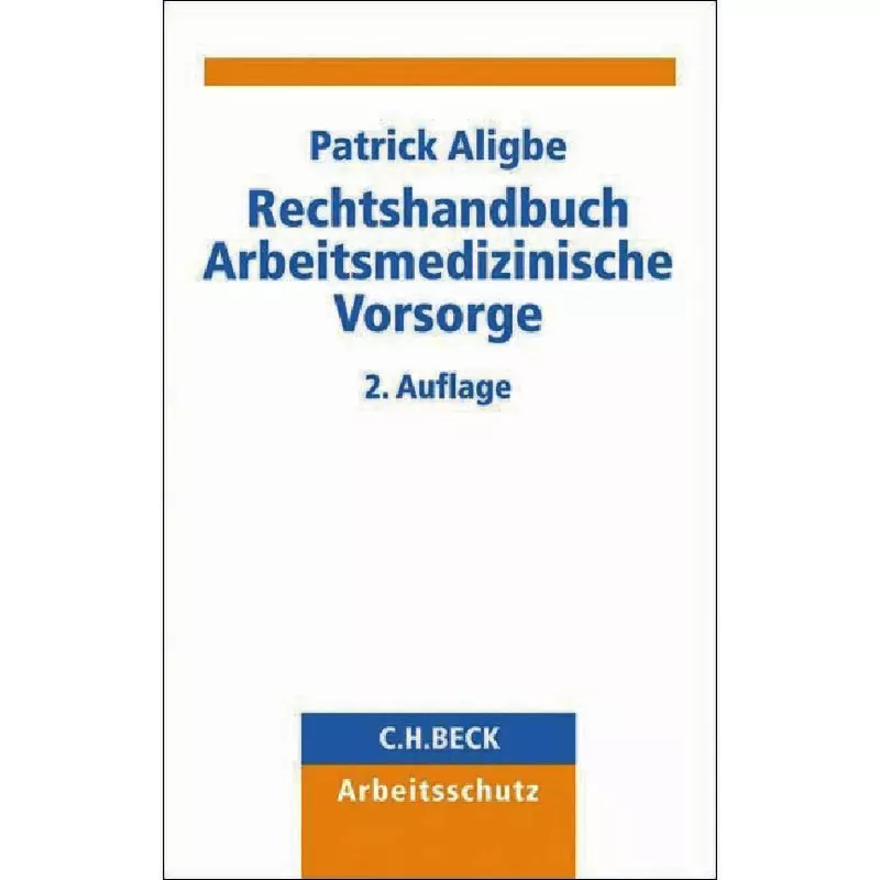 Rechtshandbuch Arbeitsmedizinische Vorsorge