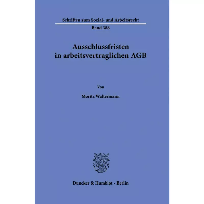 Ausschlussfristen in arbeitsvertraglichen AGB