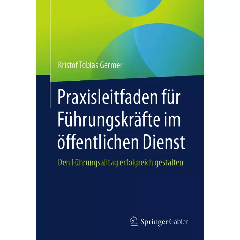 Praxisleitfaden für Führungskräfte im öffentlichen Dienst