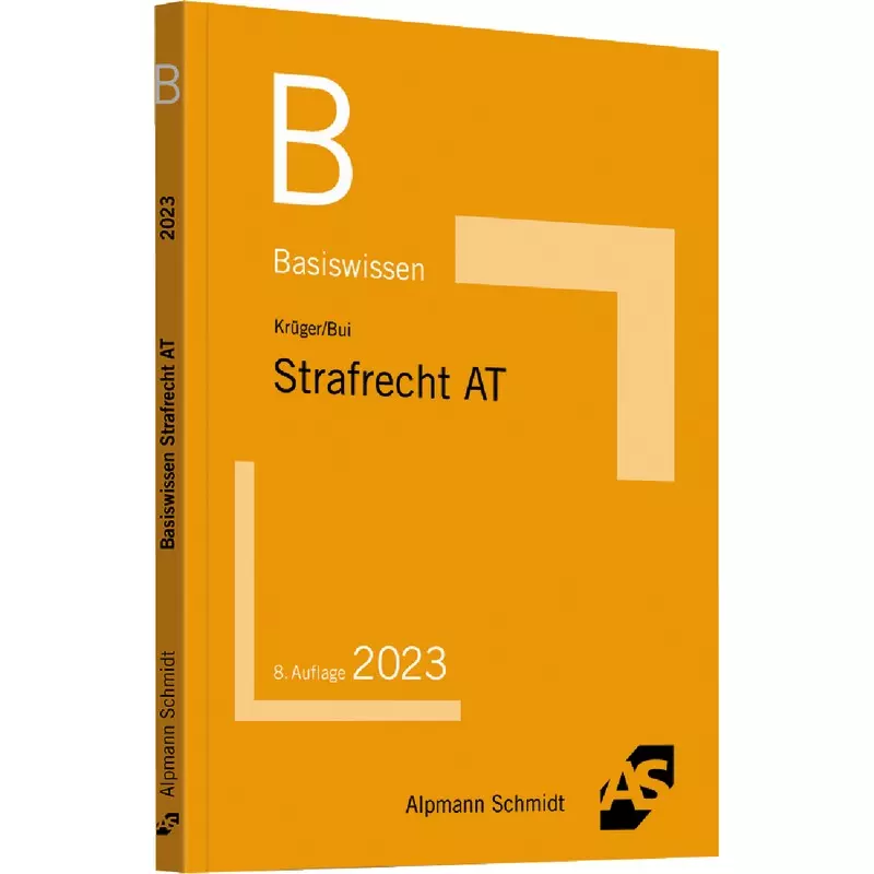 Basiswissen Strafrecht Allgemeiner Teil