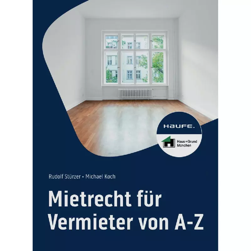 Mietrecht für Vermieter von A-Z