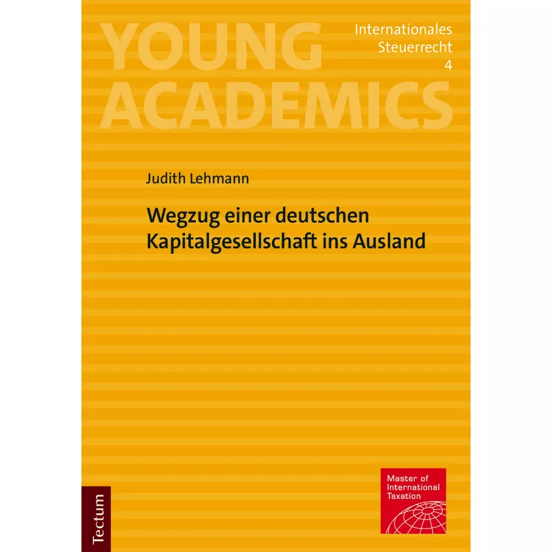 Wegzug einer deutschen Kapitalgesellschaft ins Ausland