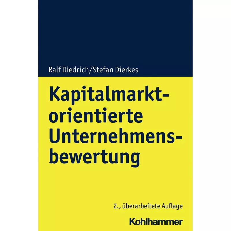 Kapitalmarktorientierte Unternehmensbewertung