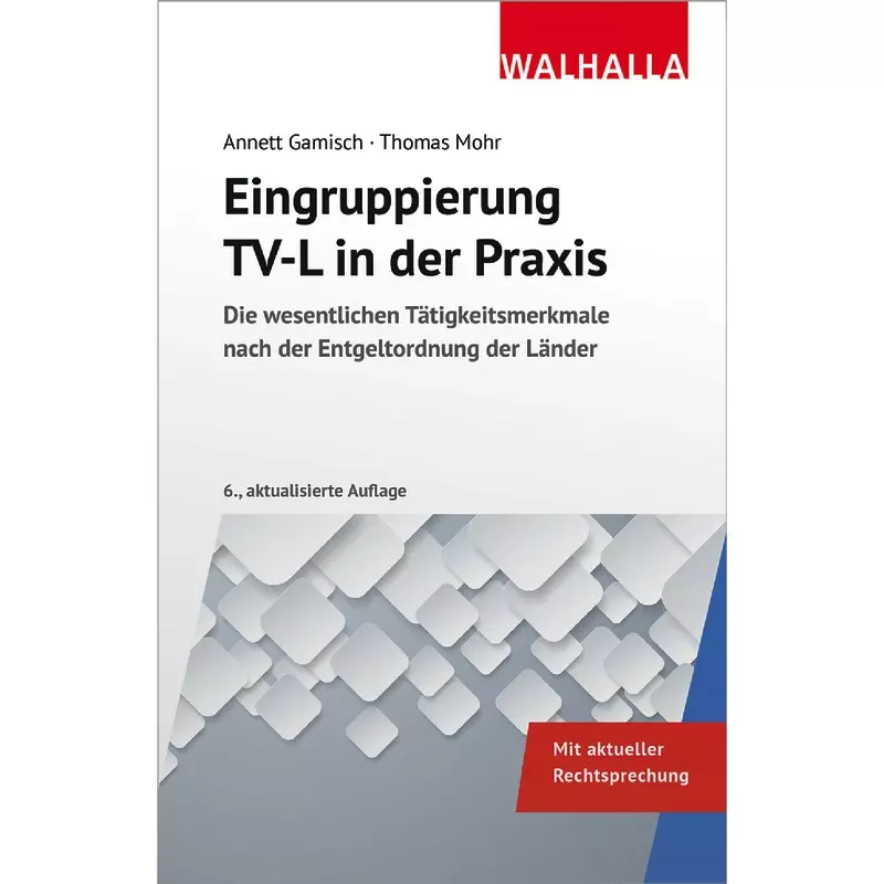 Eingruppierung TV-L in der Praxis