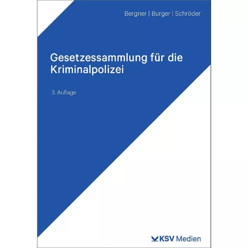 Gesetzessammlung für die Kriminalpolizei