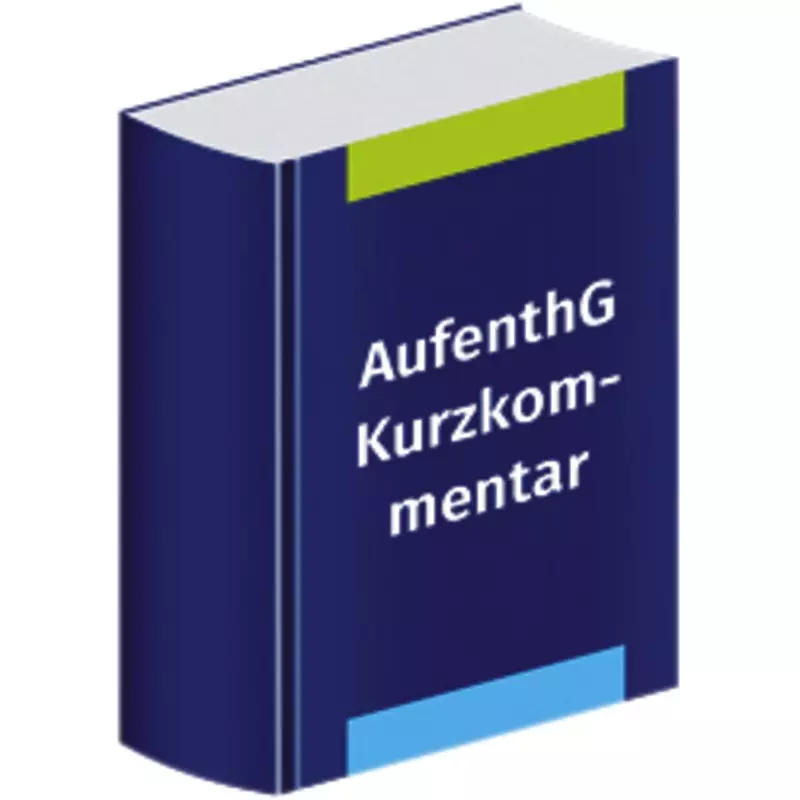 Wolters Kluwer Welte, AufenthG Kurzkommentar - online