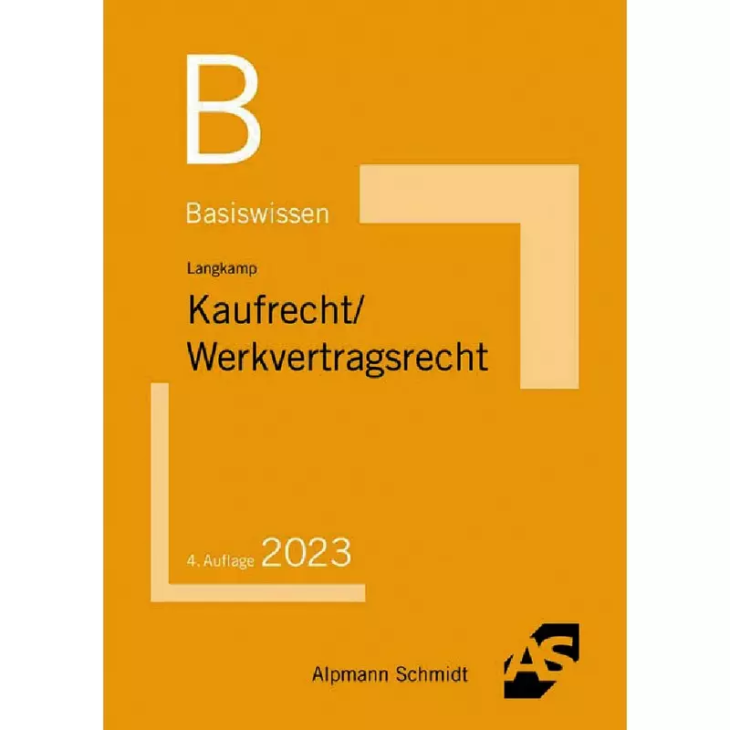 Basiswissen Kaufrecht, Werkvertragsrecht