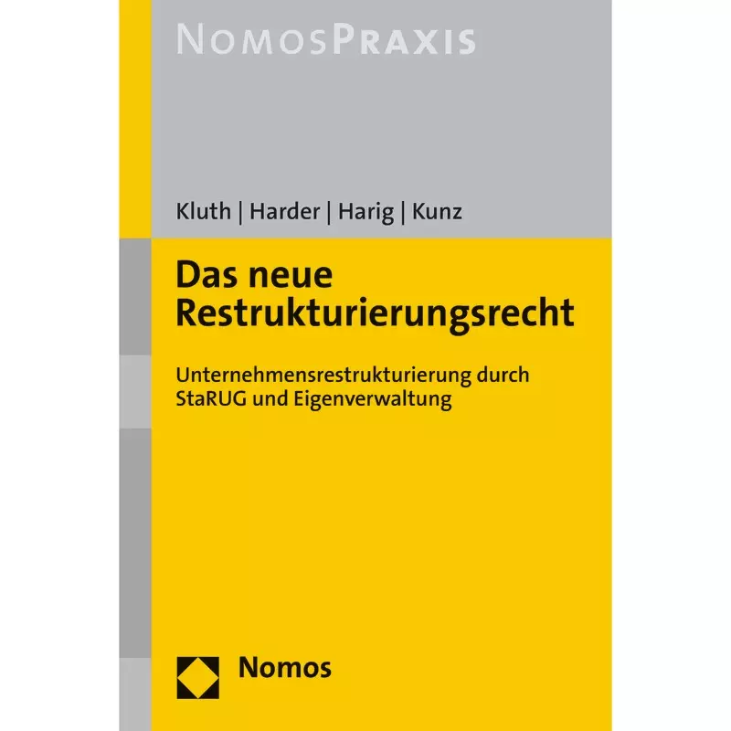 Das neue Restrukturierungsrecht