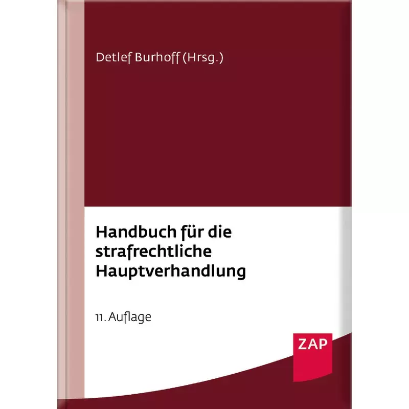 Handbuch für die strafrechtliche Hauptverhandlung