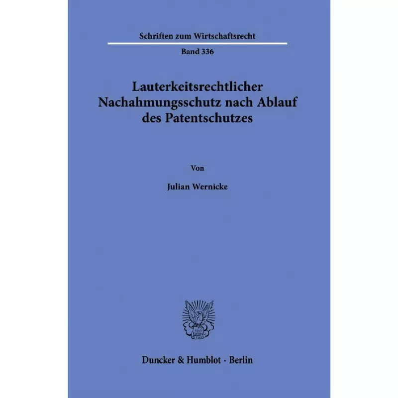 Lauterkeitsrechtlicher Nachahmungsschutz nach Ablauf des Patentschutzes