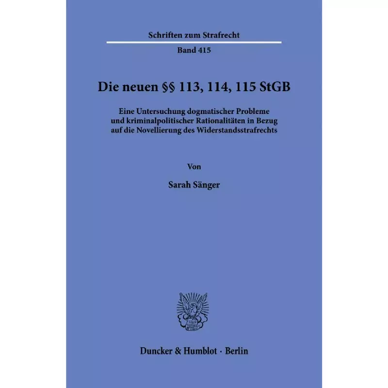 Die neuen §§ 113, 114, 115 StGB