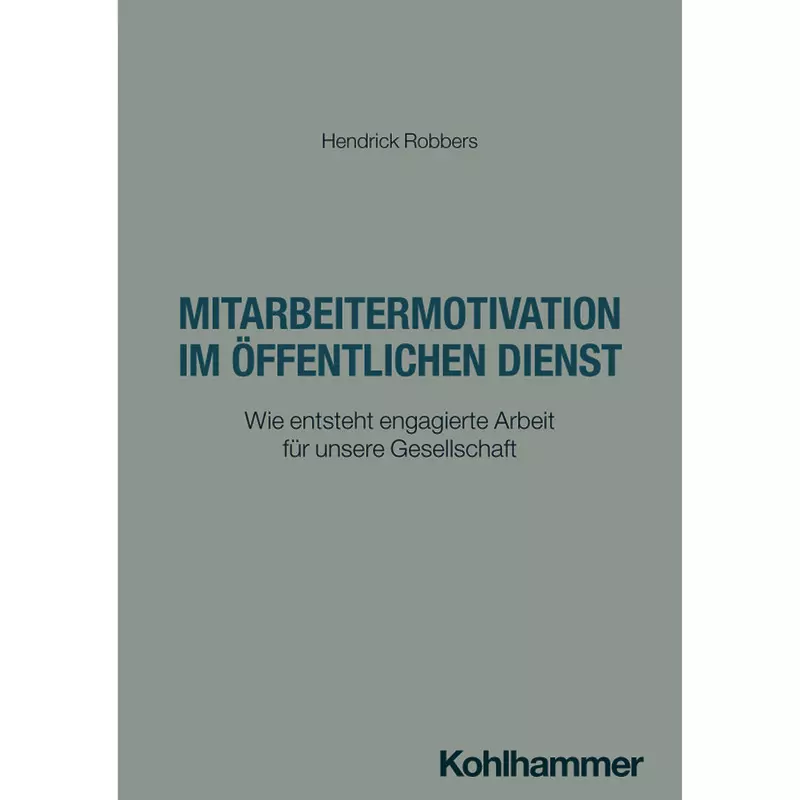 Mitarbeitermotivation im öffentlichen Dienst