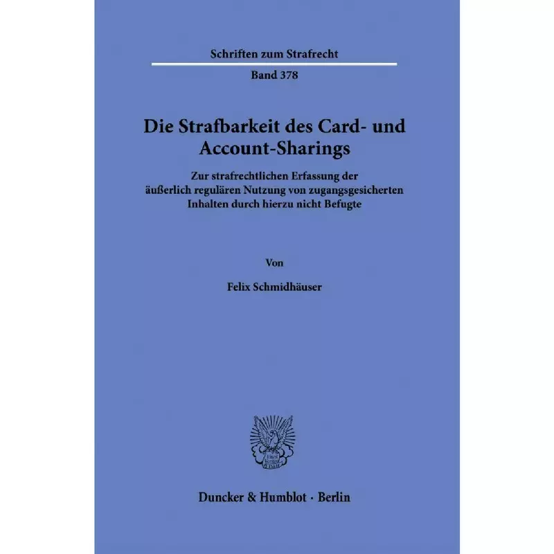 Die Strafbarkeit des Card- und Account-Sharings