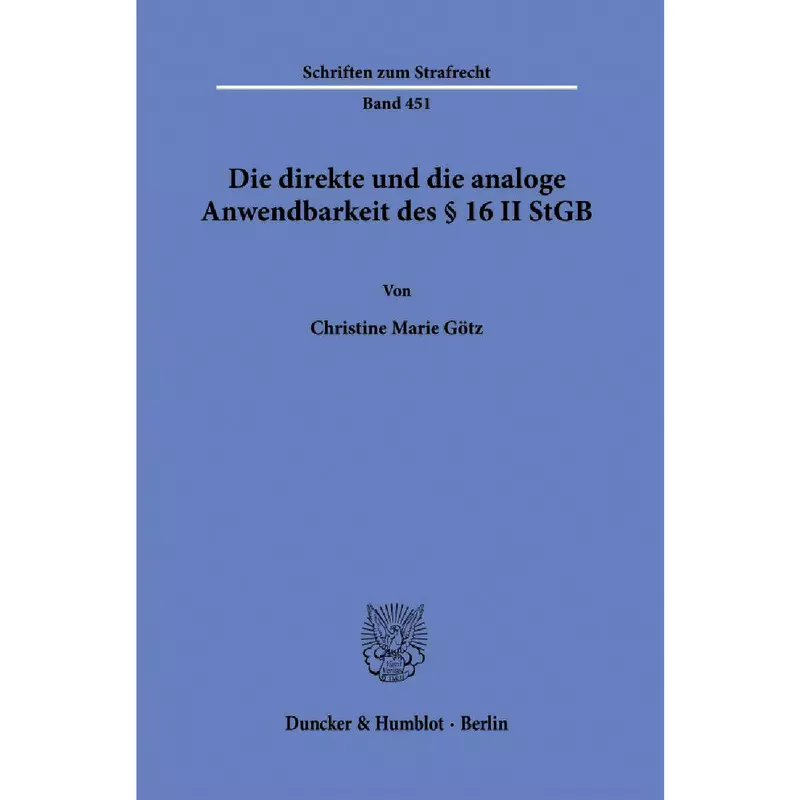 Die direkte und die analoge Anwendbarkeit des § 16 II StGB
