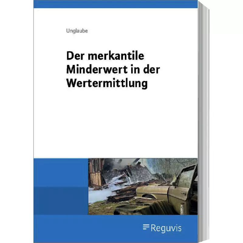 Der merkantile Minderwert in der Wertermittlung