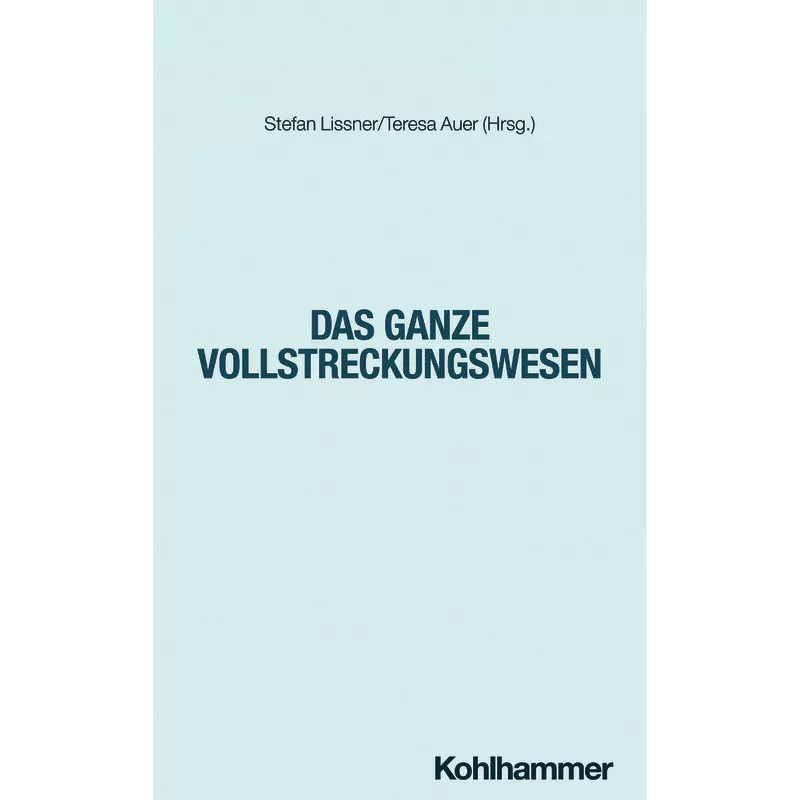 Das ganze Vollstreckungswesen
