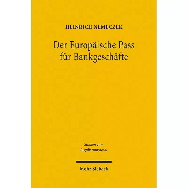 Der Europäische Pass für Bankgeschäfte