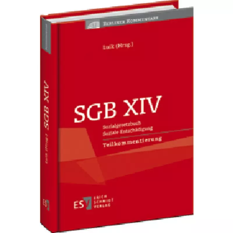 SGB XIV Sozialgesetzbuch Soziale Entschädigung Teilkommentierung